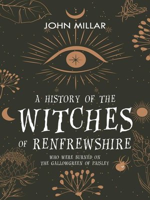 cover image of A History of the Witches of Renfrewshire